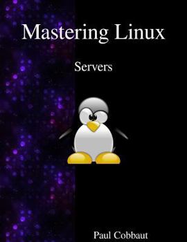 Paperback Mastering Linux - Servers Book