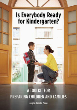 Paperback Is Everybody Ready for Kindergarten?: A Toolkit for Preparing Children and Families Book