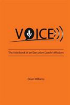 Paperback Voice: The Little Book of an Executive Coach's Wisdom Book