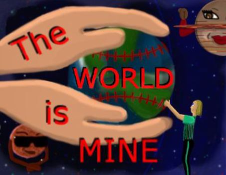 Perfect Paperback The World Is Mine Book