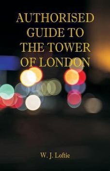 Paperback Authorised Guide to the Tower of London Book