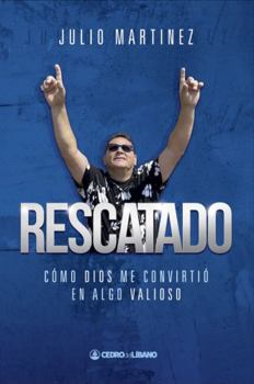 Paperback Rescatado: Como Dios me convirtió en algo Valioso (Spanish Edition) [Spanish] Book