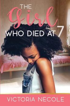 Paperback The Girl who Died at 7 Book
