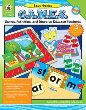 Paperback Basic Phonics G.A.M.E.S, Grade 3: Games, Activities, and More to Educate Students Book