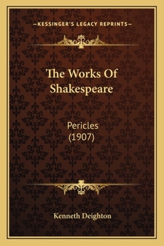 The Works Of Shakespeare: Pericles