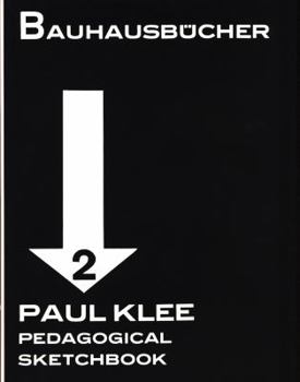 Hardcover Paul Klee: Pedagogical Sketchbook: Bauhausbücher 2 Book