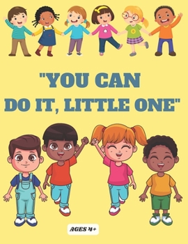 Paperback "You Can Do It, Little One!" Book