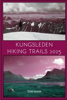 Paperback Kungsleden Hiking Trails 2025 Book