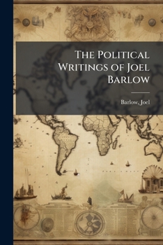 Paperback The Political Writings of Joel Barlow Book