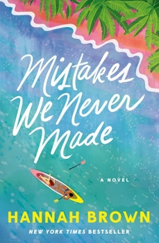 Mistakes We Never Made - Book #1 of the Mistakes We Never Made