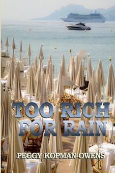 Paperback Too Rich For Rain Book