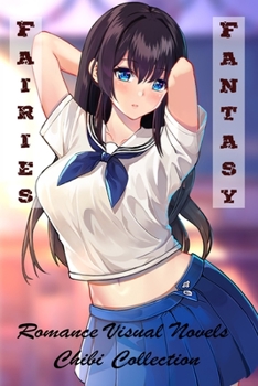 Paperback Fairies Fantasy - Romance Visual Novels - Chibi Collection Book