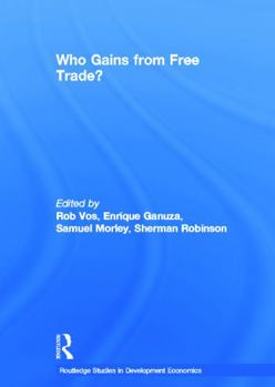 Paperback Who Gains from Free Trade: Export-Led Growth, Inequality and Poverty in Latin America Book