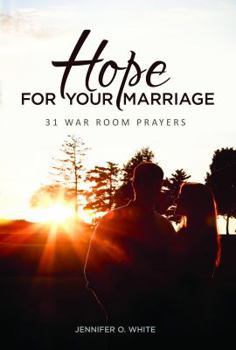 Paperback Hope for Your Marriage: 31 War Room Prayers Book