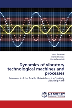 Paperback Dynamics of vibratory technological machines and processes Book