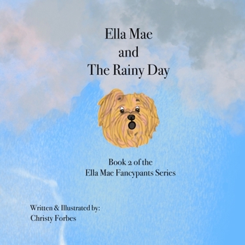 Paperback Ella Mae and The Rainy Day Book