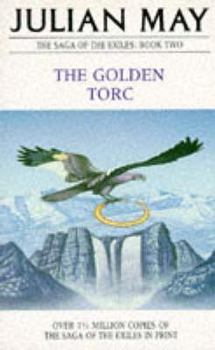 The Golden Torc - Book #2 of the Saga of the Pliocene Exile