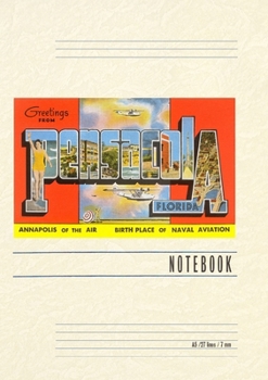 Paperback Vintage Lined Notebook Greetings from Pensacola, Florida Book