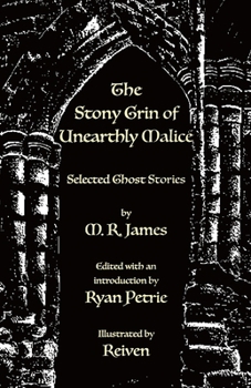 Paperback The Stony Grin of Unearthly Malice: Selected Ghost Stories Book