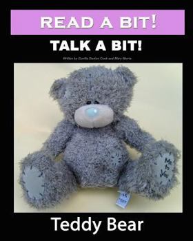 Paperback Read a Bit! Talk a Bit!: Teddy Bear Book