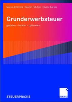 Paperback Grunderwerbsteuer: Gestalten - Beraten - Optimieren [German] Book