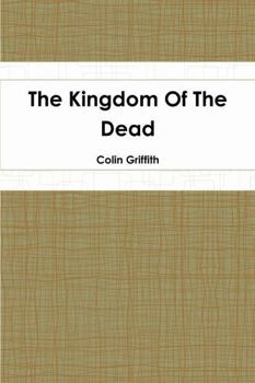Paperback The Kingdom Of The Dead Book