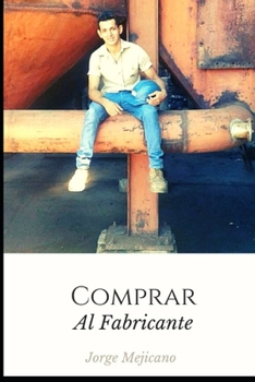 Paperback Comprar al fabricante: Consejo para emprender su negocio [Spanish] Book