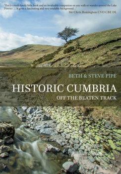 Paperback Historic Cumbria: Off the Beaten Track Book