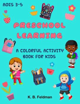 Paperback Preschool Learning: A Colorful Activity Book for Kids Book