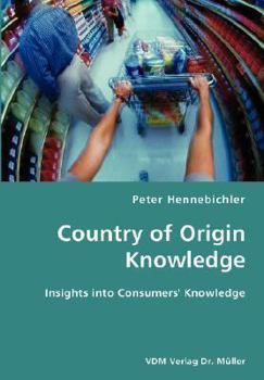 Paperback County of Origin Knowledge- Insights into Consumers' Knowledge Book
