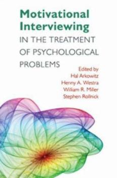 Hardcover Motivational Interviewing in the Treatment of Psychological Problems, First Ed Book