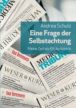 Paperback Eine Frage der Selbstachtung: Meine Zeit als KV-Justitiarin [German] Book