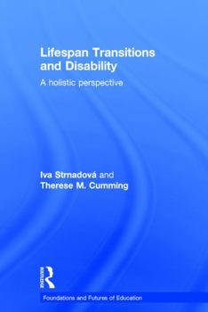 Hardcover Lifespan Transitions and Disability: A holistic perspective Book