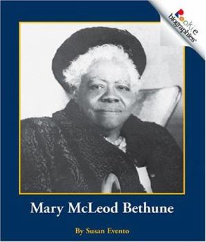 Mary McLeod Bethune (Rookie Biographies) - Book  of the Scholastic Rookie Biographies