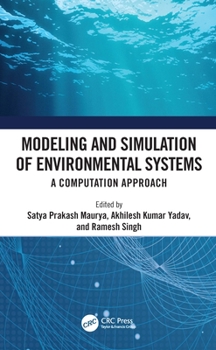 Paperback Modeling and Simulation of Environmental Systems: A Computation Approach Book