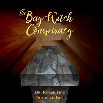 Paperback The Bay Witch Conspiracy Book