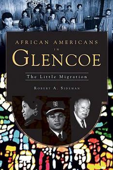 Paperback African Americans in Glencoe: The Little Migration Book