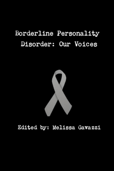 Paperback Borderline Personality Disorder: Our Voices Book