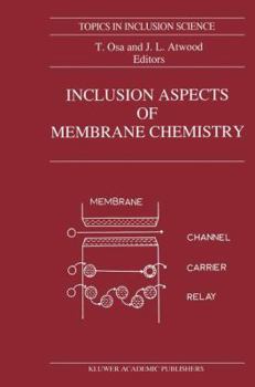 Paperback Inclusion Aspects of Membrane Chemistry Book