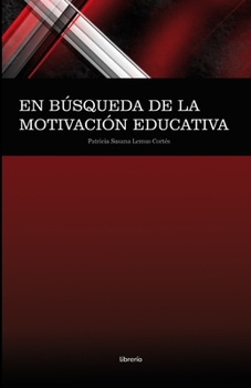 Paperback En búsqueda de la motivación educativa [Spanish] Book