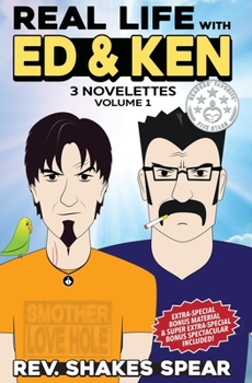 Paperback Real Life with Ed & Ken: 3 Novelettes, Vol. 1 Book