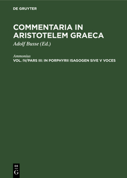 Hardcover In Porphyrii Isagogen Sive V Voces [Greek, Ancient (To 1453)] Book