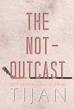 Hardcover The Not-Outcast (Hardcover Edition) Book