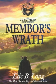 Paperback Membor's Wrath: The Elindmar Chronicles Book