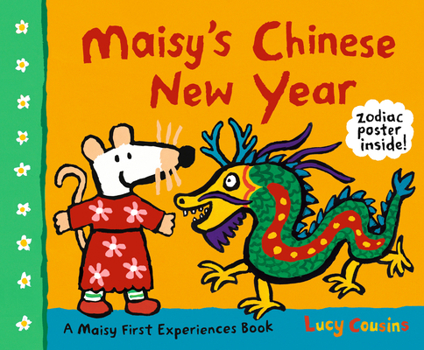 Paperback Maisy's Chinese New Year: A Maisy First Experiences Book