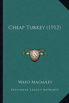 Paperback Cheap Turkey (1912) Book