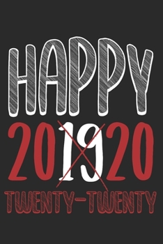 Happy 2020: Notebook, 6x9 inches (A5), dot grid, 120 pages