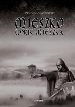 Paperback Mieszko Wnuk Mieszka [Polish] Book
