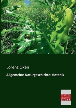 Paperback Allgemeine Naturgeschichte: Botanik [German] Book