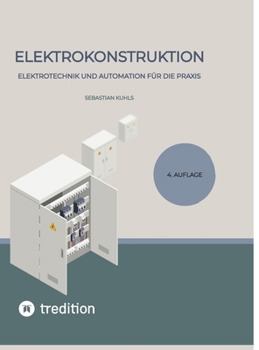 Hardcover Elektrokonstruktion: Elektrotechnik und Automation für die Praxis [German] Book